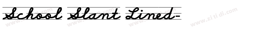 School Slant Lined字体转换